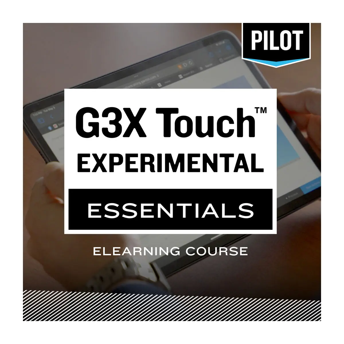 G3X Touch™ Experimental Essentials eLearning Course